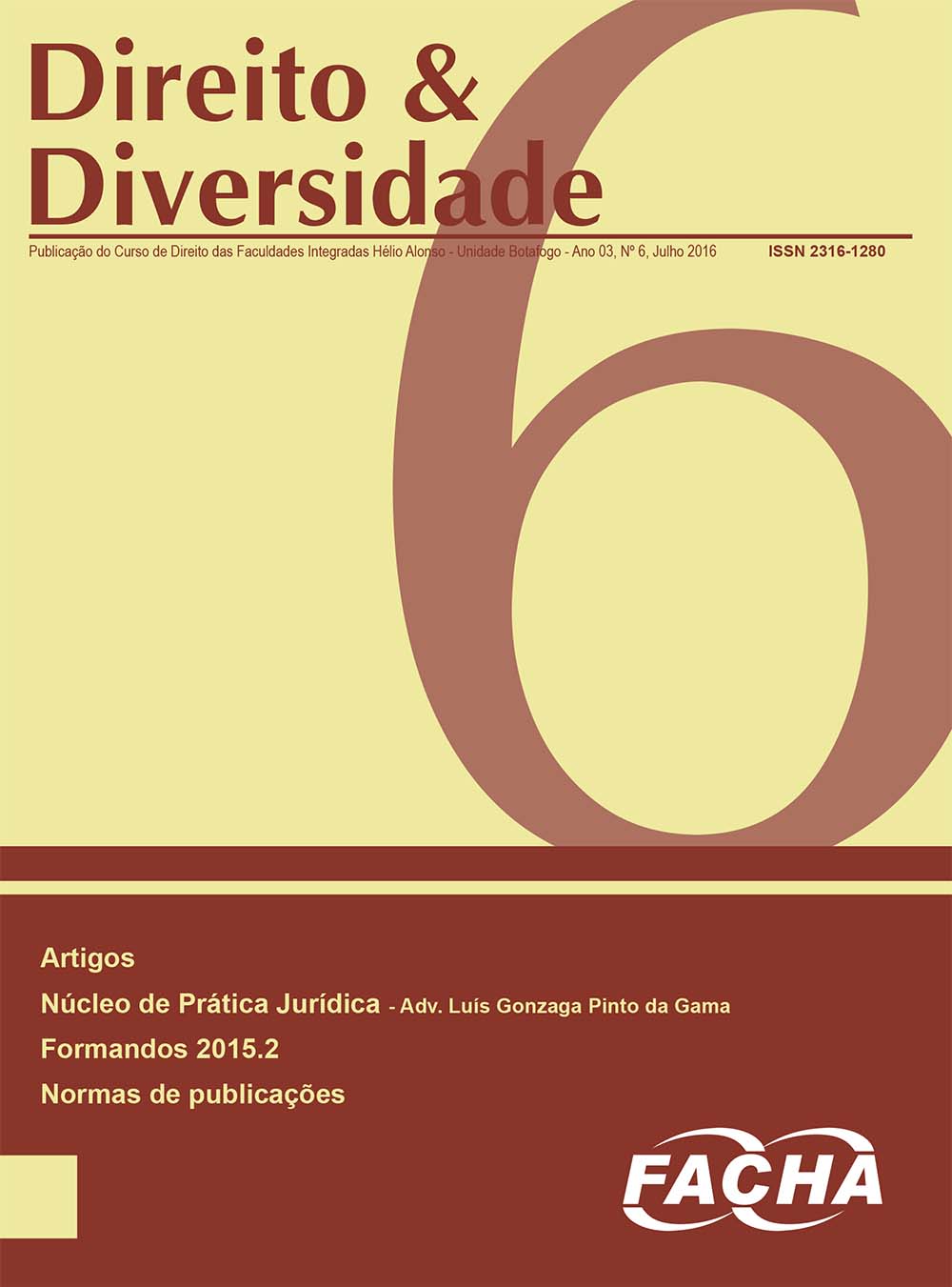 					Visualizar v. 3 n. 06 (2016): Direito & Diversidade 06
				